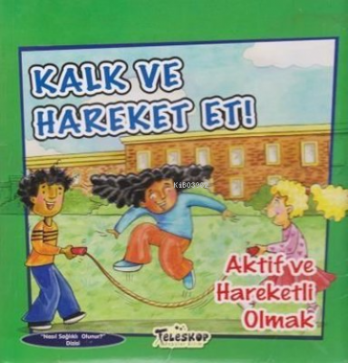 Kalk ve Hareket Et