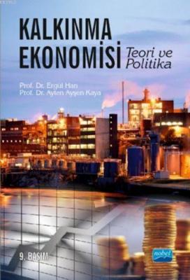 Kalkınma Ekonomisi Teori ve Politika Ergül Han