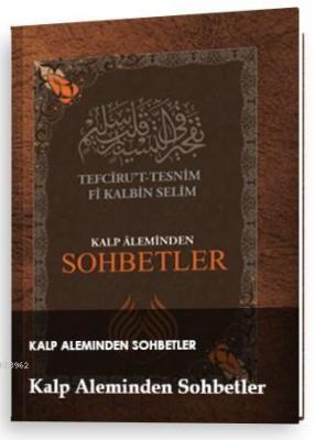 Kalp Aleminden Sohbetler