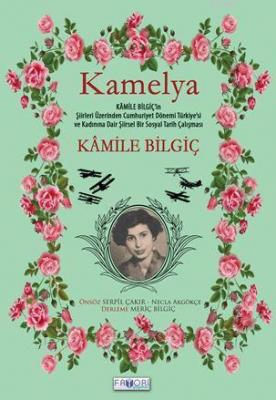 Kamelya Kamile Bilgiç