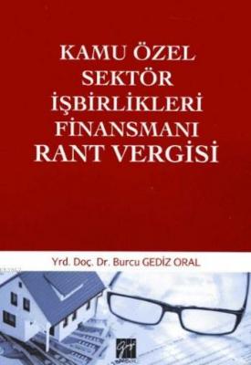 Kamu Özel Sektör İşbirlikleri Finansmanı Rant Vergisi