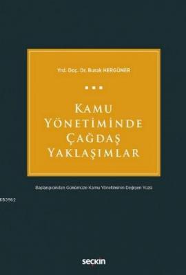 Kamu Yönetiminde Çağdaş Yaklaşımlar