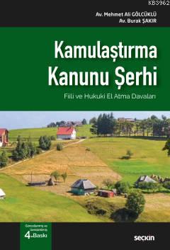 Kamulaştırma Kanunu Şerhi