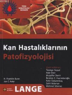 Kan Hastalıklarının Patofizyolojisi