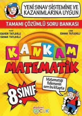 Kankam Matematik 8. Sınıf Tamamı Çözümlü Soru Bankası Erdem Tatlıdilli