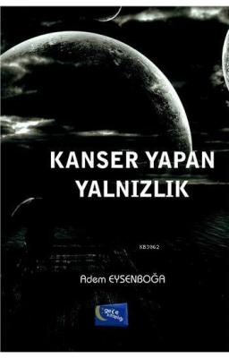 Kanser Yapan Yalnızlık