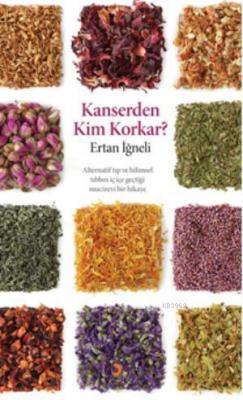 Kanserden Kim Korkar?