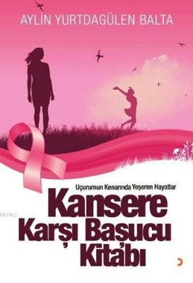 Kansere Karşı Başucu Kitabı