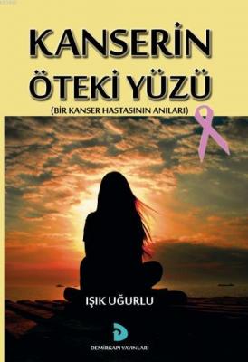 Kanserin Öteki Yüzü