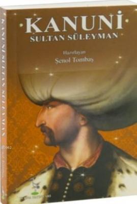 Kanuni Sultan Süleyman (Cep Boy) Şenol Tombaş