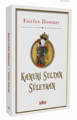 Kanuni Sultan Süleyman Fairfax Downay