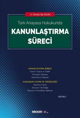 Kanunlaştırma Süreci