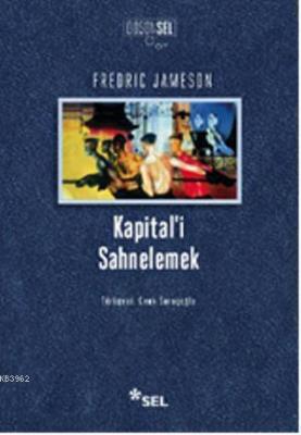 Kapital'i Sahnelemek