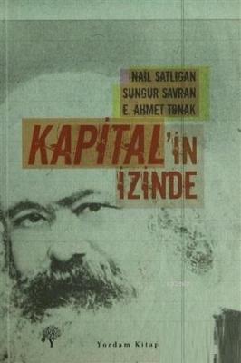 Kapital'in İzinde E. Ahmet Tonak
