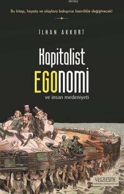 Kapitalist Egonomi ve İnsan Medeniyeti