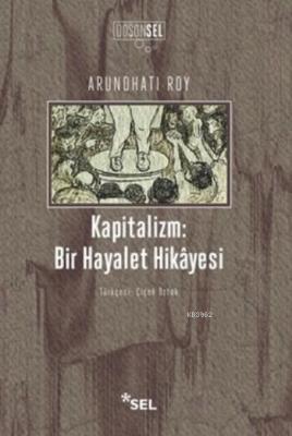 Kapitalizm : Bir Hayalet Hikayesi