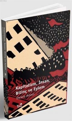 Kapitalizm İnsan Bilinç ve Eylem