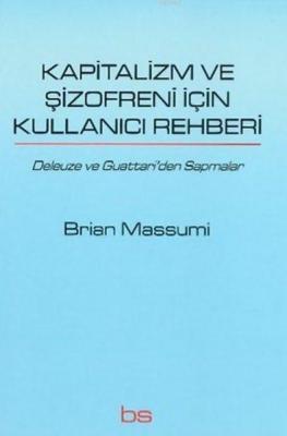 Kapitalizm ve Şizofreni için Kullanıcı Rehberi