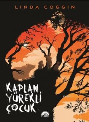 Kaplan Yürekli Çocuk (Ciltli)