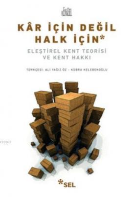 Kar İçin Değil Halk İçin