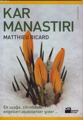 Kar Manastırı Matthieu Ricard