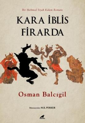 Kara İblis Firarda Osman Balcıgil