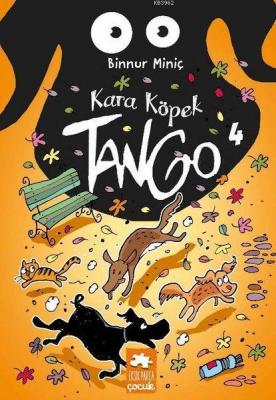 Kara Köpek Tango - 4 Binnur Miniç