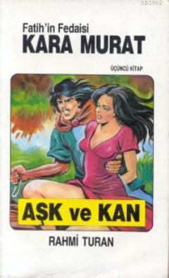Kara Murat 3 Aşk ve Kan