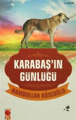 Karabaş'ın Günlüğü Hamdullah Köseoğlu