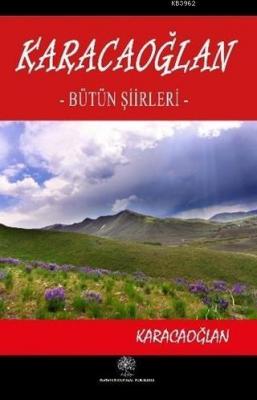 Karacaoğlan - Bütün Şiirleri