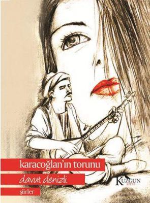 Karacoğlan'ın Torunu Davut Denizli