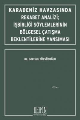Karadeniz Havzasında Rekabet Analizi