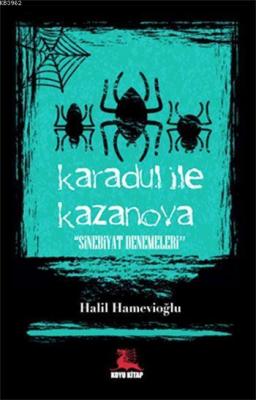Karadul ile Kazanova - Sinebiyat Denemeler Halil Hamevioğlu