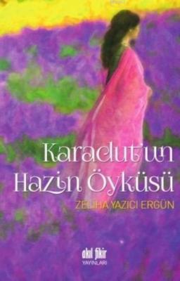 Karadut'un Hazin Öyküsü