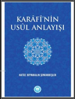 Karâfî'nin Usûl Anlayışı