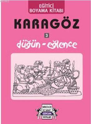 Karagöz 3 Düğün - Eğlence