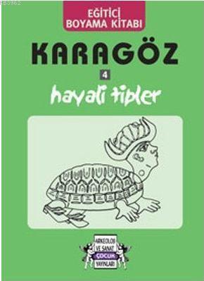 Karagöz 4 - Hayali Tipler