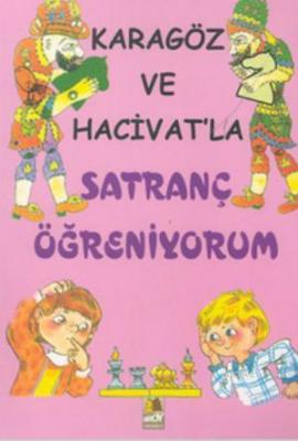 Karagöz ve Hacivat'la Satranç Öğreniyorum
