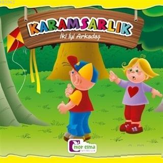 Karamsarlık - İki İyi Arkadaş