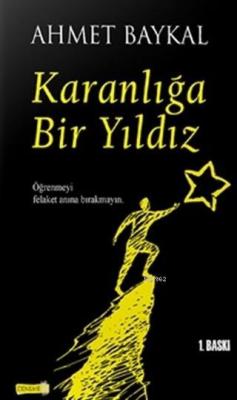 Karanlığa Bir Yıldız