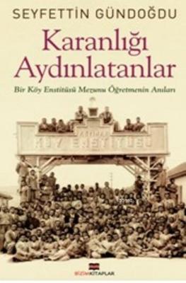 Karanlığı Aydınlatanlar