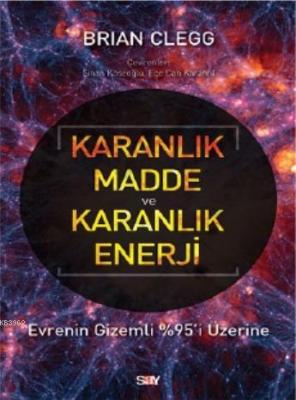 Karanlık Madde ve Karanlık Enerji