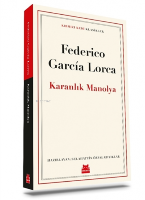 Karanlık Manolya Federico Garcia Lorca