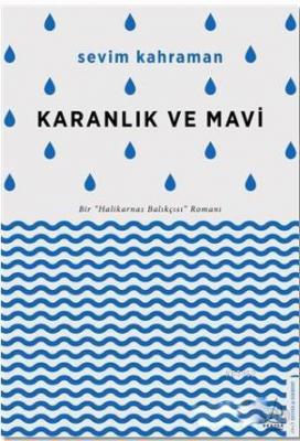 Karanlık ve Mavi