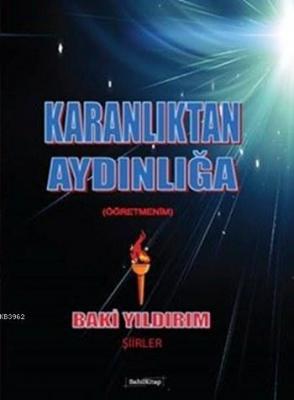 Karanlıktan Aydınlığa