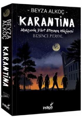 Karantina - Beşinci Perde