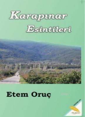 Karapınar Esintileri Etem Oruç