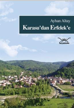 Karasu'dan Erfelek'e Ayhan Altay