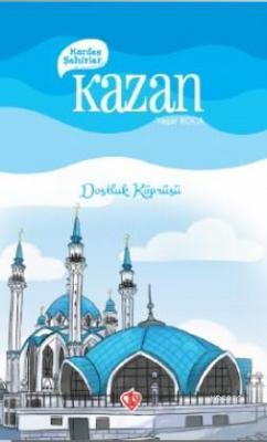 Kardeş Şehirler Kazan