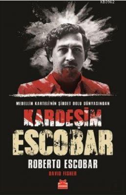 Kardeşim Escobar Roberto Escobar